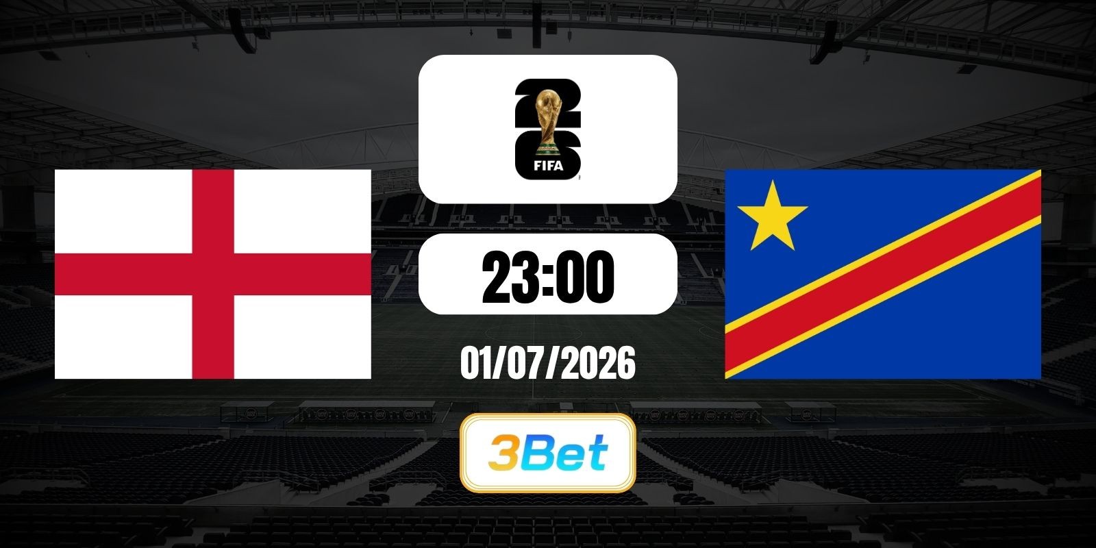 3BET Soi kèo Anh vs CHDC Congo 23h00 ngày 01/07/2026 - World Cup