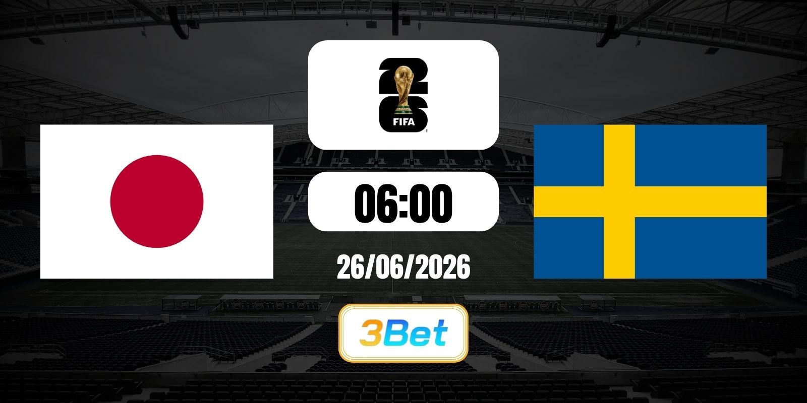 3BET Soi kèo Nhật Bản vs Thụy Điển 06h00 ngày 26/06/2026 - Giải World Cup