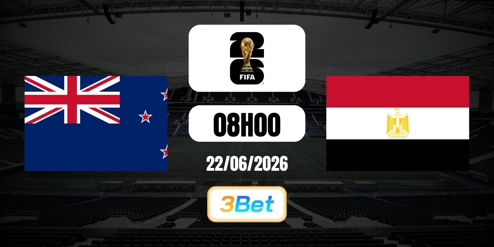 3BET Soi kèo New Zealand vs Ai Cập 08h00 ngày 22/06/2026 - World Cup