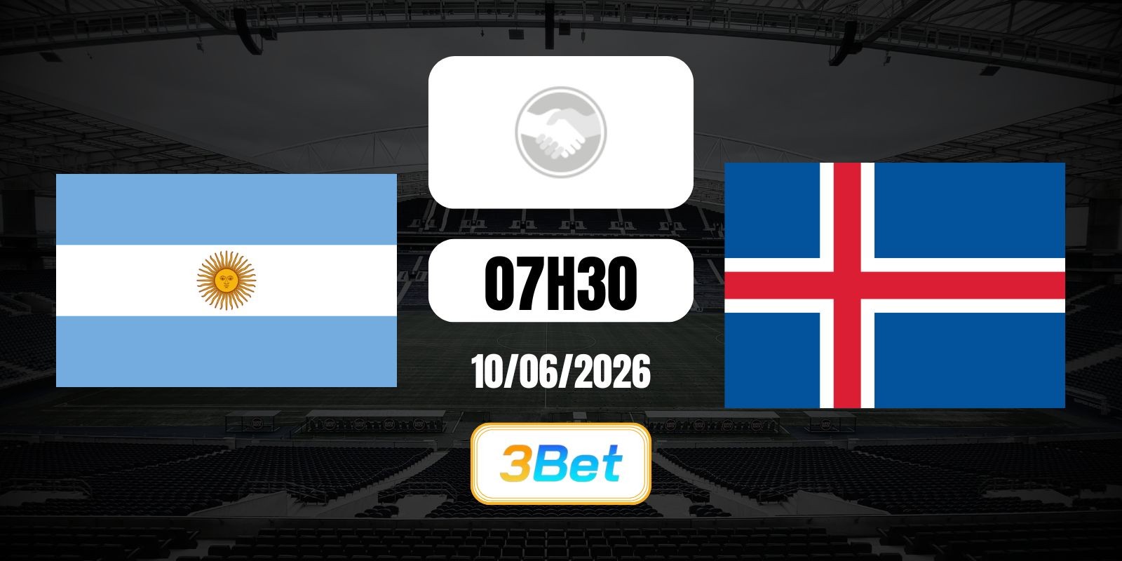 3BET Soi kèo Argentina vs Iceland 07h30 ngày 10/06/2026 - Giao hữu quốc tế