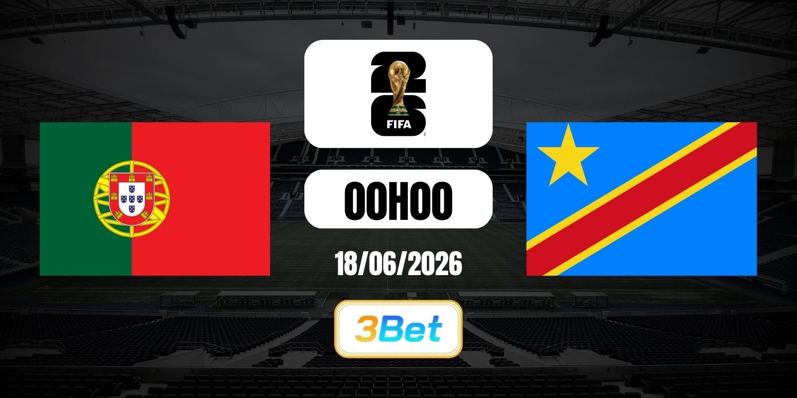 3BET Soi kèo Bồ Đào Nha vs CHDC Congo 00h00 ngày 18/06/2026 - World Cup