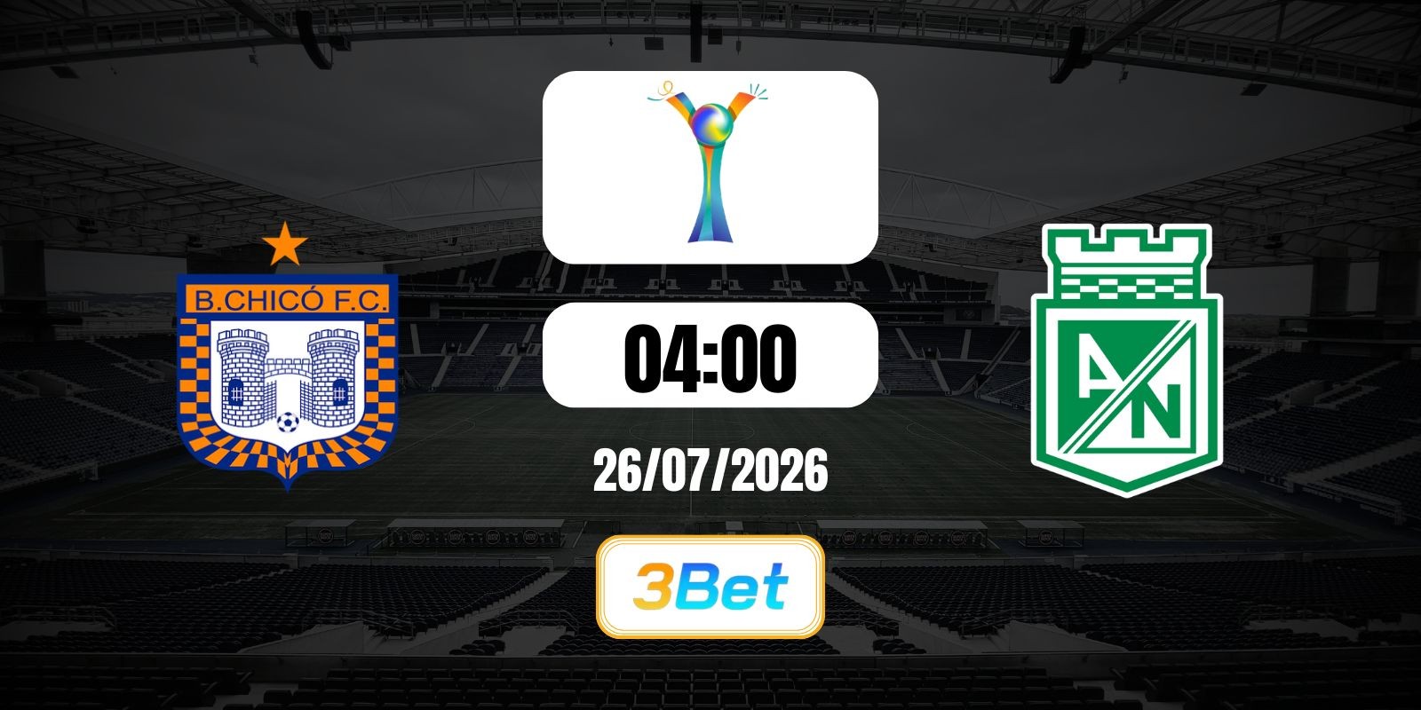 3BET Soi kèo Boyaca Chico vs Atletico Nacional 04h00 ngày 26/07/2026 - Primera A