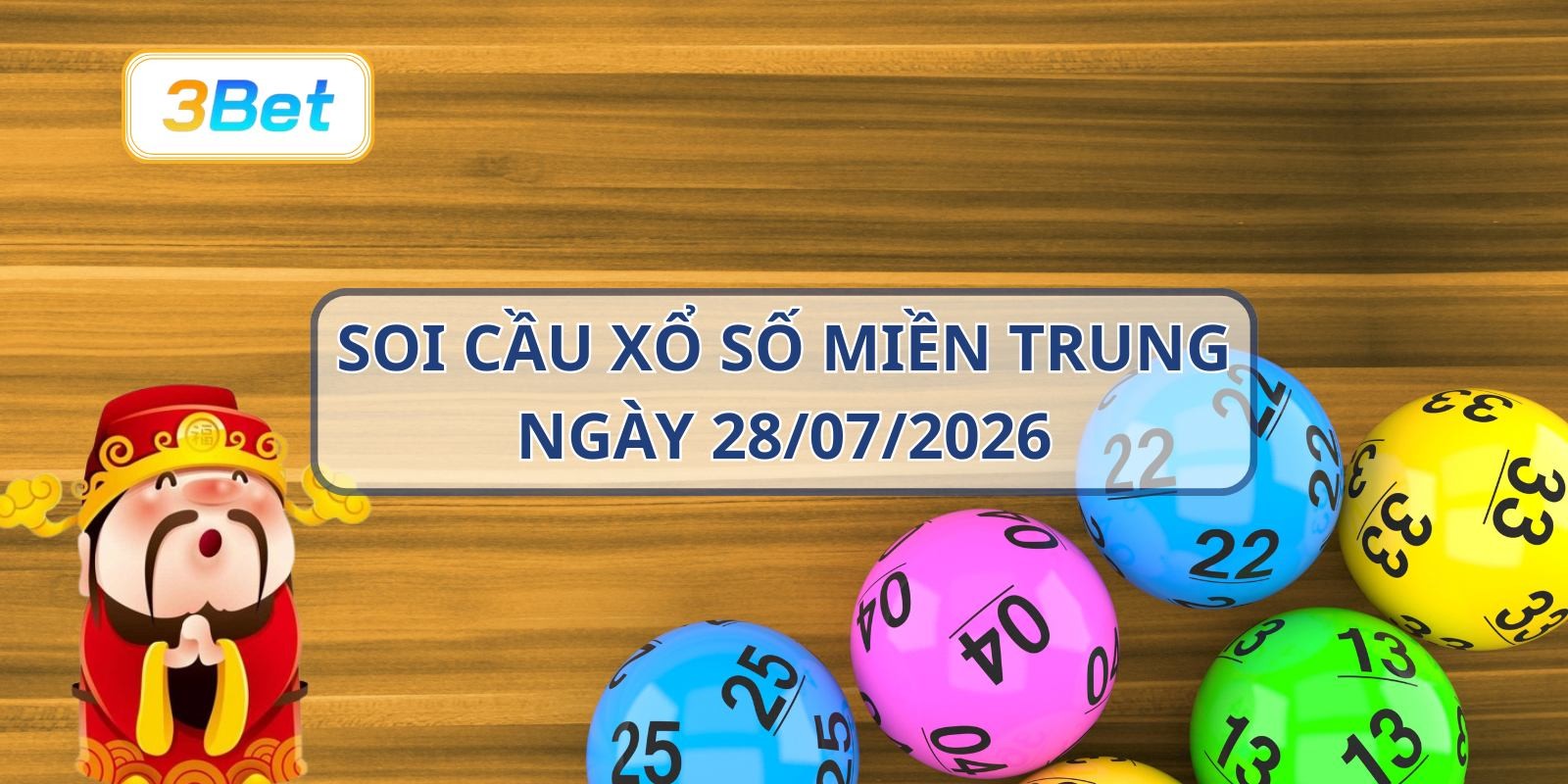 3BET Soi cầu XSMT ngày 28/07/2026 - Bắt nhịp lô đề chuẩn cùng 3BET