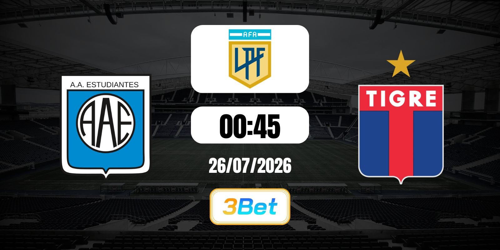 3BET Soi kèo Estudiantes Rio Cuarto vs Tigre 00h45 ngày 26/07/2026 - Liga Profesional